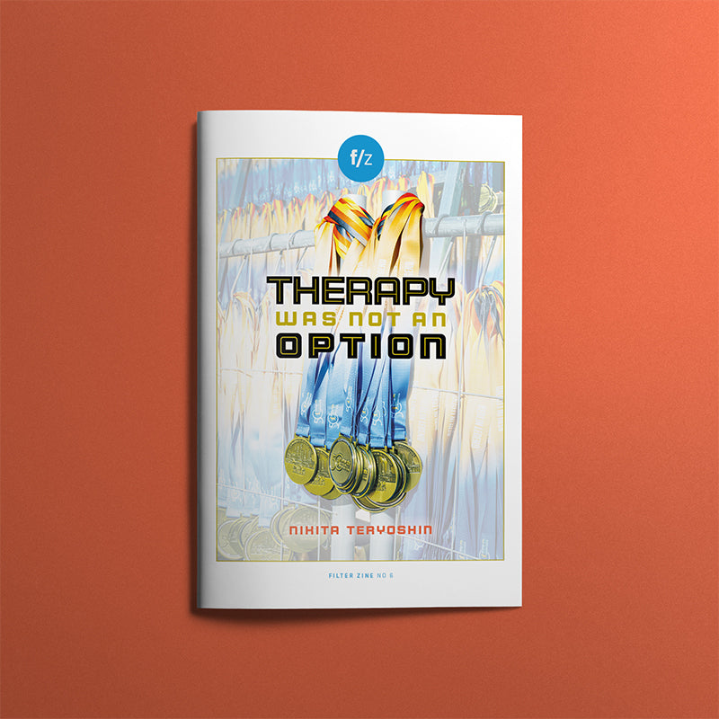 6 – Therapy Was Not an Option