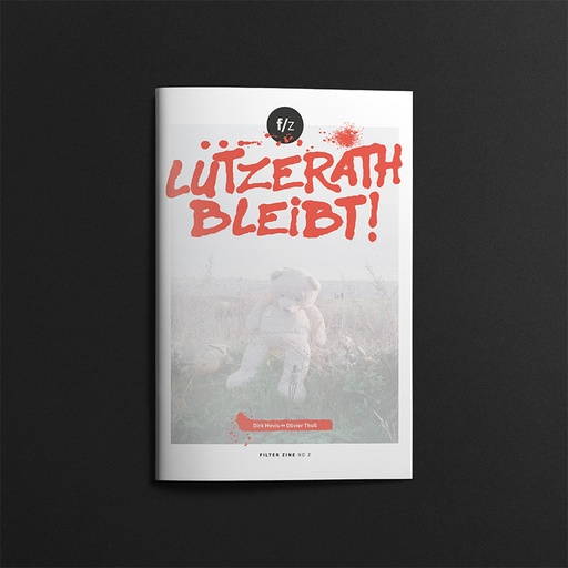 [FZ_2] 2 – Lützerath bleibt!