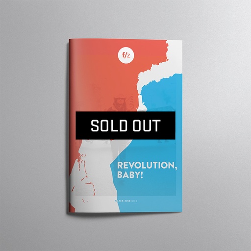 [FZ_3] 3 – Revolution, baby!